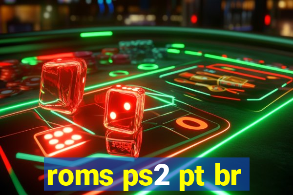 roms ps2 pt br